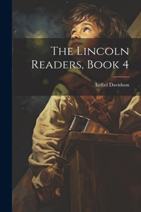 Lincoln Readers, Book 4