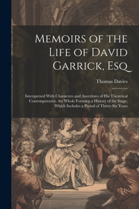 Memoirs of the Life of David Garrick, Esq