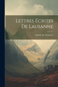 Lettres Écrites De Lausanne