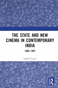 The State and New Cinema in Contemporary India