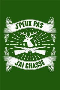 J'peux pas J'ai Chasse