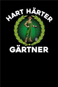 Hart Härter Gärtner