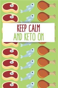 Keep Calm and Keto On
