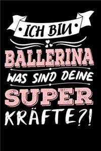 Ich Bin Ballerina Was Sind Deine Superkräfte?!