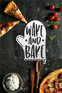 wake and bake