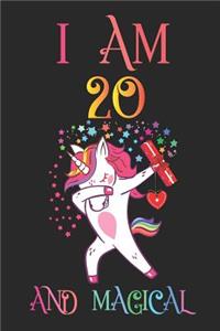 I Am 20 and Magical