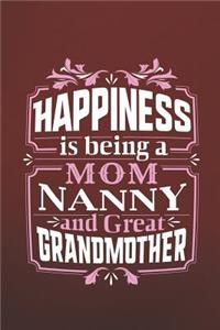 Happiness Is Being a Mom Nanny & Great Grandmother