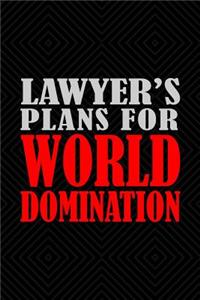 Lawyer's Plans For World Domination