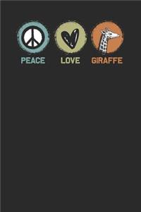 Peace Love Giraffe