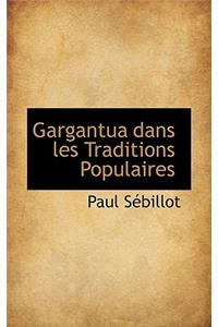 Gargantua Dans Les Traditions Populaires