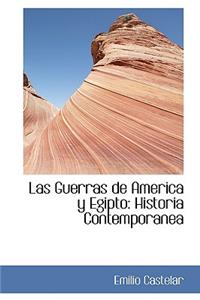 Las Guerras de America y Egipto