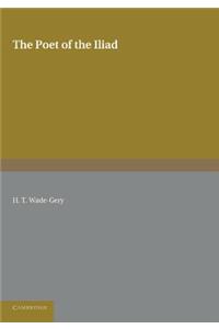 The Poet of the Iliad