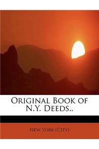 Original Book of N.Y. Deeds..