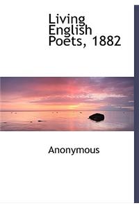 Living English Poets, 1882