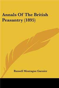 Annals Of The British Peasantry (1895)