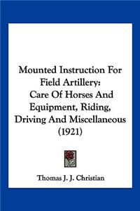 Mounted Instruction For Field Artillery