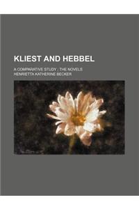Kliest and Hebbel; A Comparative Study; The Novels