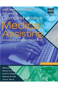 Study Guide for Lindh/Pooler/Tamparo/Dahl/Morris' Delmar's Comprehensive Medical Assisting, 5th