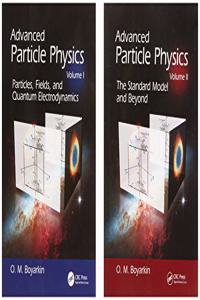 Advanced Particle Physics Two-Volume Set