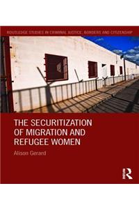 Securitization of Migration and Refugee Women