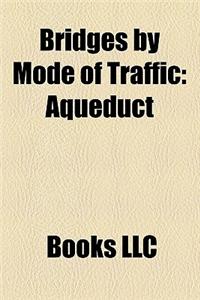 Bridges by Mode of Traffic