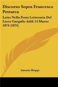Discorso Sopra Francesco Petrarca