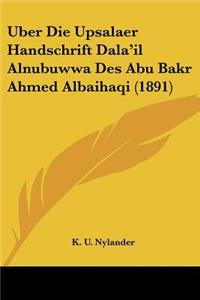 Uber Die Upsalaer Handschrift Dala'il Alnubuwwa Des Abu Bakr Ahmed Albaihaqi (1891)