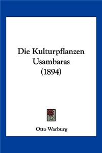 Kulturpflanzen Usambaras (1894)