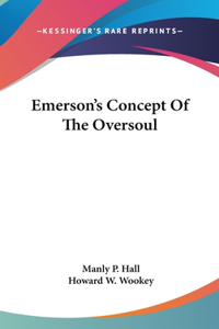 Emerson's Concept Of The Oversoul