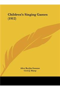 Children's Singing Games (1912)