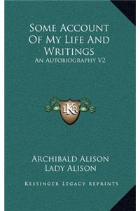 Some Account of My Life and Writings