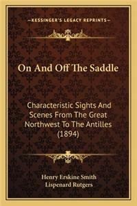 On And Off The Saddle