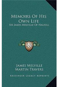 Memoirs Of His Own Life