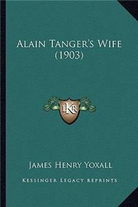 Alain Tanger's Wife (1903)