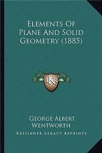 Elements of Plane and Solid Geometry (1885)