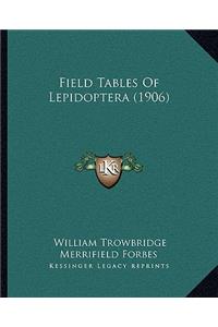 Field Tables of Lepidoptera (1906)