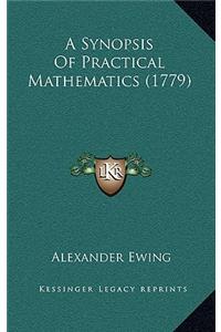 A Synopsis of Practical Mathematics (1779)