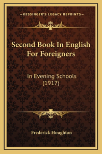 Second Book in English for Foreigners