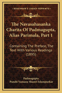 The Navasahasanka Charita Of Padmagupta, Alias Parimala, Part 1
