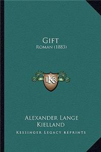 Gift
