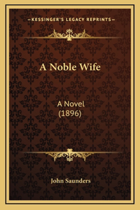 A Noble Wife