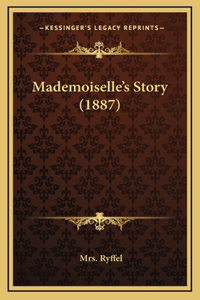Mademoiselle's Story (1887)
