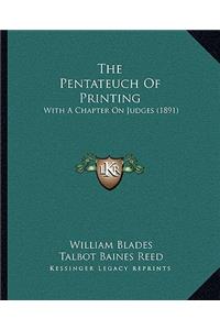 The Pentateuch Of Printing