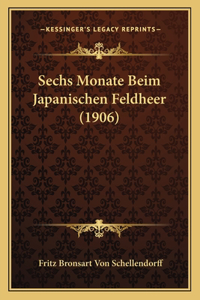 Sechs Monate Beim Japanischen Feldheer (1906)