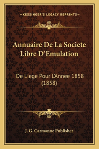 Annuaire De La Societe Libre D'Emulation