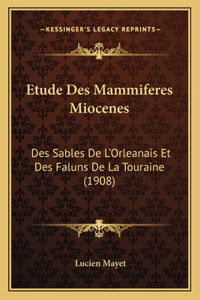 Etude Des Mammiferes Miocenes