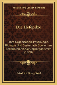 Die Hefepilze