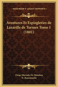 Aventures Et Espiegleries de Lazarille de Tormes Tome 1 (1801)