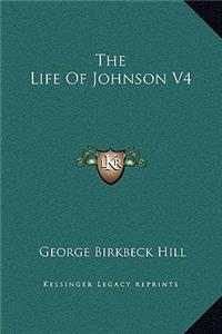 The Life Of Johnson V4