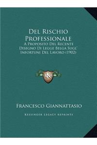 Del Rischio Professionale